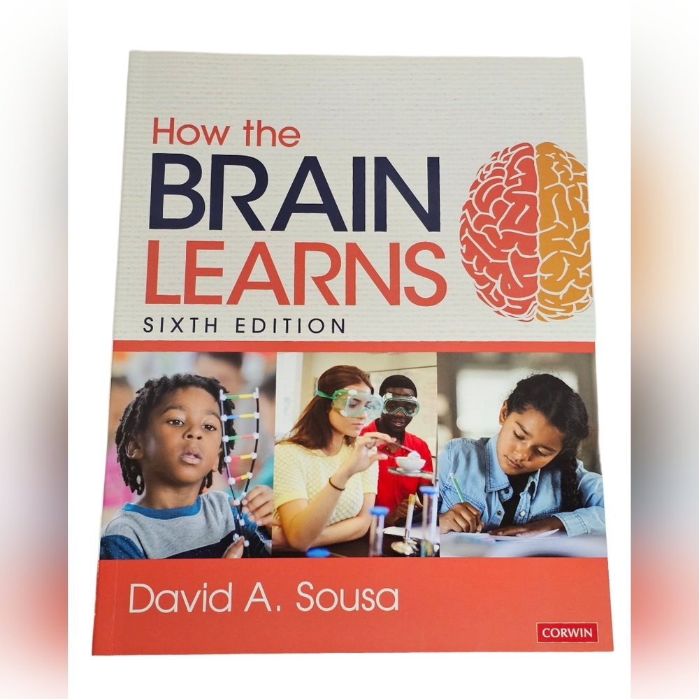 How the Brain Learns 6th Edition Paperback David Sousa Educational Neuroscience
